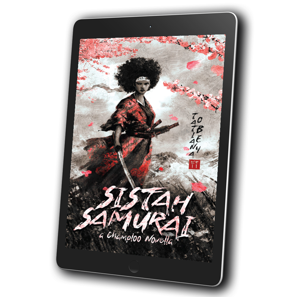 Sistah Samurai: A Champloo Novella - Signed Ebook — Tatiana Obey